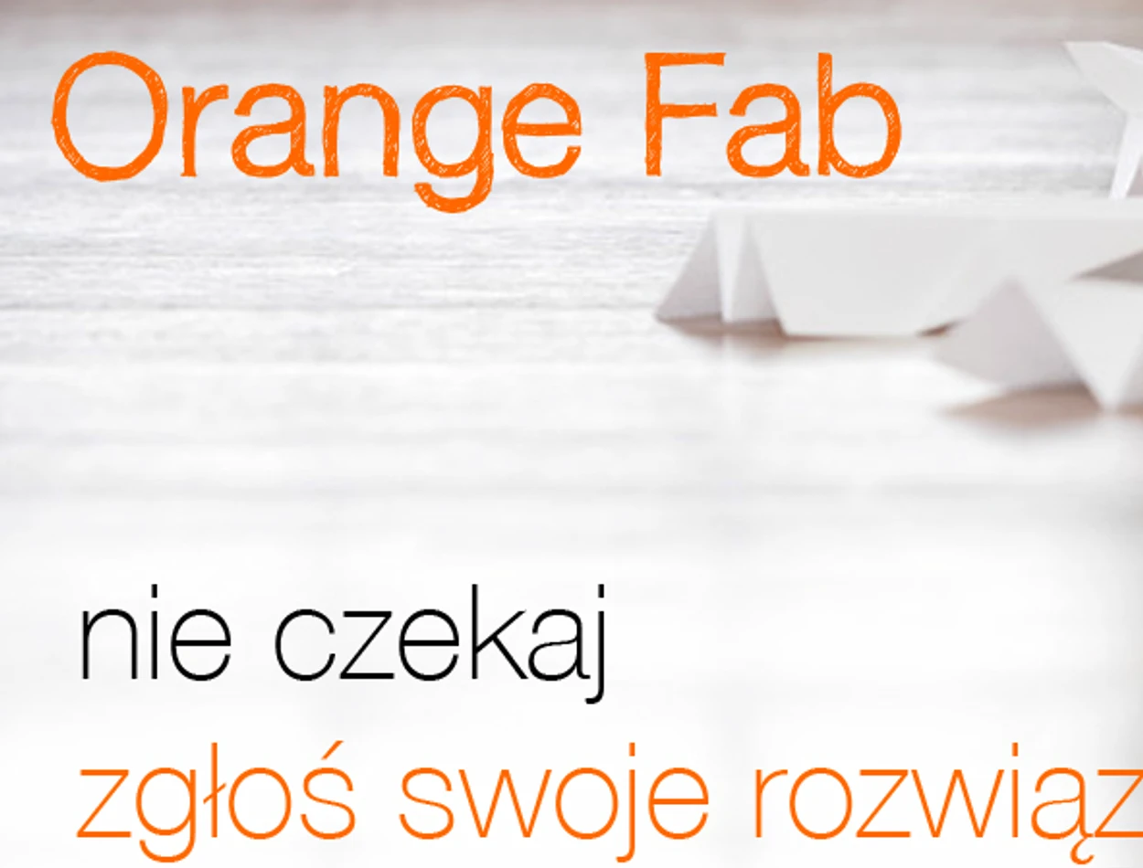 Masz startup? Zgłoś się do programu Orange Fab, powiem ci dlaczego warto