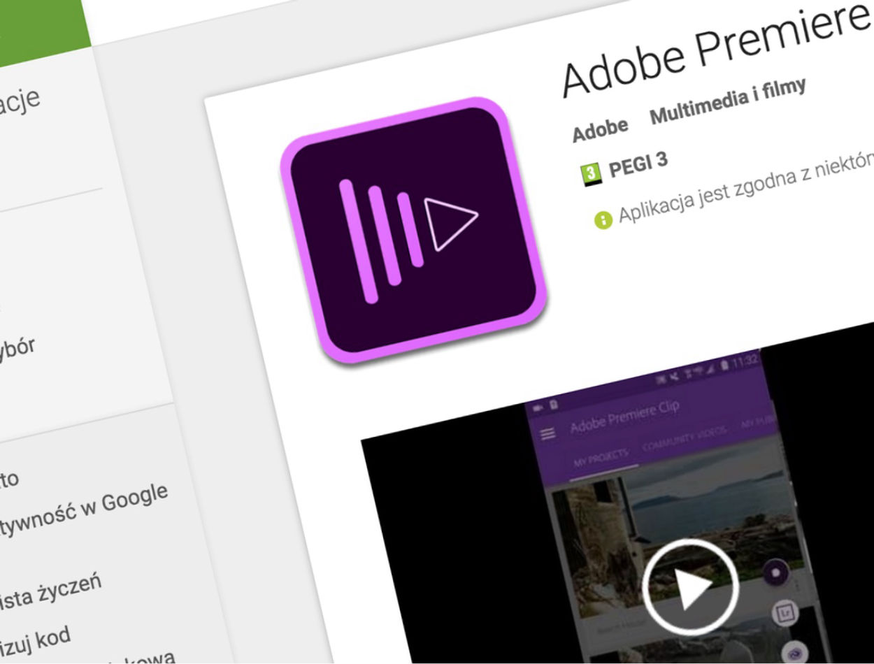 Przetestowałem mobilny Adobe Premiere Clip, który właśnie trafił na Androida