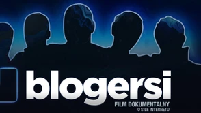 Premiera "Blogersów", czyli problem z&nbsp;mediami i&nbsp;blogosferą w&nbsp;pigułce