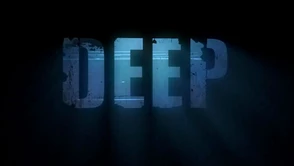 Nowa koncepcja - produkcja filmu i gry jednocześnie na tym samym silniku. Tak powstanie film "Deep"