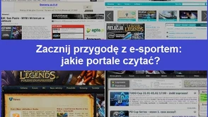 Zacznij przygodę z e-sportem #1: jakie portale czytać?