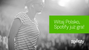 Witaj w Polsce Spotify, my już słuchamy!