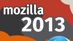 500 mln użytkowników Firefoksa, 50 mln pobrań wersji dla Androida. Mozilla podsumowuje 2013 rok. 