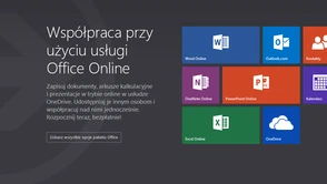 Świetny ruch Microsoftu - przywitajcie Office Online