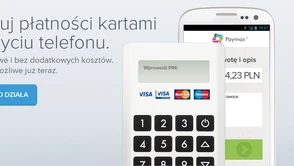 Paymax - pierwszy polski system mobilnej akceptacji płatności (mPOS)