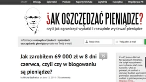 Czy na samym blogowaniu można zarobić? Michał Szafrański zarobił 70 tys w 8 dni