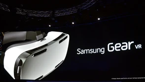 Gear VR oraz Gear S - Samsung nie ograniczył się do smartfonów