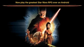 [prasówka] Star Wars: Knights of the Old Republic dostępne wreszcie na Androida