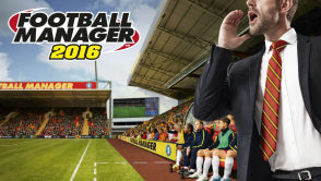 Recenzja Football Managera 2016. W tym roku sami stworzymy swój klub marzeń