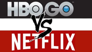 Netflix vs HBO GO - porównujemy dwie platformy streamingowe z filmami i serialami