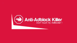 Anti-Adblock Killer czyli Adblock, który blokuje tych, którzy blokują Adblocka