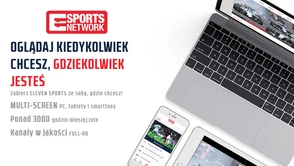 Jako fan piłki nożnej sam poważnie się zastanawiam nad nową ofertą Eleven Sports