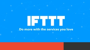 IFTTT staje się o wiele bardziej zaawansowaną usługą. Poznajcie applety