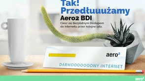 Bezpłatny Dostęp do Internetu od Aero2 przedłużony na kolejne lata