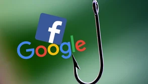 Google i Facebook ofiarami phishingu. Przez 2 lata firmy przelały oszustowi 100 mln USD