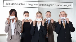 Jak radzić sobie z negatywną opinią jako pracodawcy?