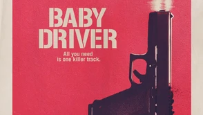 Recenzja Baby Driver - prawdopodobnie najlepszy letni akcyjniak nadchodzi