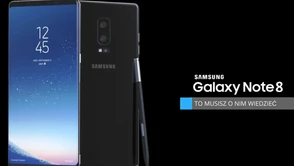 Wielki powrót króla. Wszystko, co musisz wiedzieć o Samsungu Galaxy Note 8