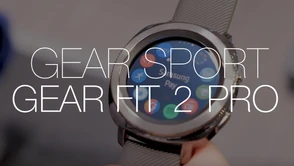 Samsung wciąż inwestuje w smartwatche i opaski. Oto Gear Sport i Gear Fit 2 Pro