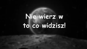 Chętnie pomogę udowodnić, że ziemia jest płaska "Nie wierz w to co widzisz"