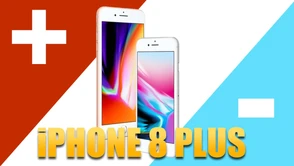 iPhone 8 Plus: 3 PLUSY i 3 MINUSY