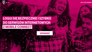 T-Mobile chce zastąpić Wam hasła czy jednorazowe SMS-y - poznajcie Mobile Connect