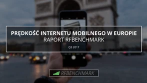 Internet mobilny w Europie - raport prędkości w III kwartale 2017. Na którym miejscu Polska?