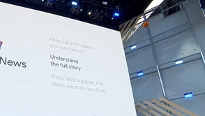 Nowe Google News już w następnym tygodniu na Androdzie, iOS i w przeglądarce