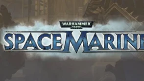 Zostań kosmicznym żołnierzem! Teraz gra Warhammer 40,000: Space Marine gratis!