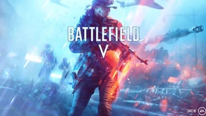 Oto wasz i mój plan na dzisiejszy wieczór - musicie spróbować sił w Battlefield V