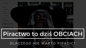 Piracenie seriali, muzyki i gier to dziś straszny obciach