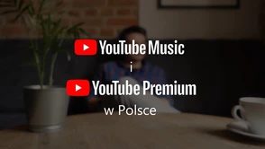 YouTube Premium i YouTube Music W POLSCE! - najważniejsze informacje