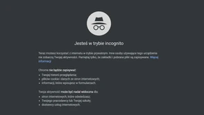 Korzystanie z trybu incognito w Google Chrome już prostsze być nie może