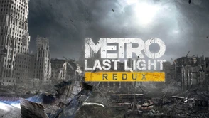 Metro: Last Light Redux i For the King za darmo od Epic Games Store