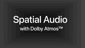 Testujemy dźwięk przestrzenny z Dolby Atmos w Apple Music. Czy tak brzmi przyszłość?