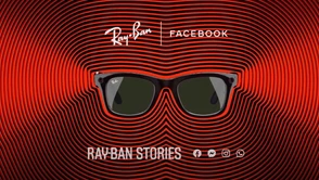 Ray-Ban chce popsuć sobie opinię i wypuszcza okulary wspólnie z Facebookiem