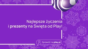 Internet stacjonarny i telewizja PLAY NOW TV na święta z prezentami od Play