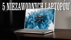 Te 5 laptopów na pewno cię nie zawiedzie