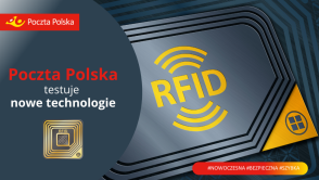 Poczta Polska szybciej dostarczy paczki i listy dzięki technologii RFID