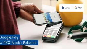 Klienci PKO BP mogą już płacić Google Pay