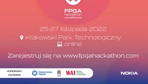 FPGA Hackathon&Conference 2022 - zostały ostatnie dni, by wziąć udział w wydarzeniu!