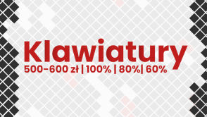 Jaka klawiatura do 500-600 zł? Mechaniczne, polecane klawiatury dla graczy - aktualne zestawienie