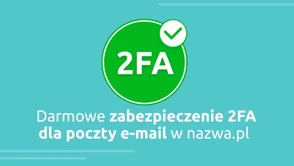 Jak używać poczty z uwierzytelnianiem dwuskładnikowym na hostingu nazwa.pl