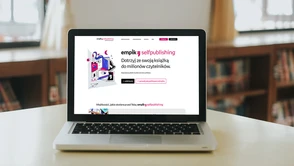 Teraz każdy wyda książkę, ebooka i audiobooka na Empiku