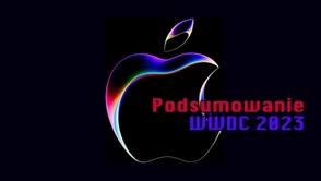 Podsumowanie WWDC 2023. Wszystkie najważniejsze informacje