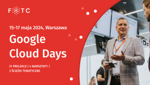 Kolejna edycja konferencji Google Cloud Days już w maju!