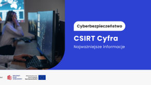 CSIRT Cyfra wkracza do internetu. Czym się będzie zajmował?