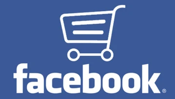 Facebook bierze się za social commerce - robienie zakupów w serwisie wreszcie nabierze rozpędu