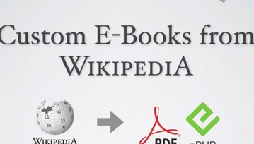 Wikipedia teraz jako ebook lub drukowana książka. Fajnie, ale czy znajdzie się popyt na taką usługę?