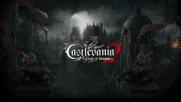 Recenzja Castlevania: Lords of Shadow 2 - nie taki diabeł straszny?